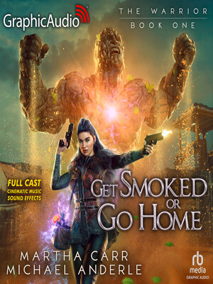 cover image of Get Smoked Or Go Home [Dramatized Adaptation]